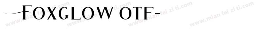 Foxglow otf字体转换